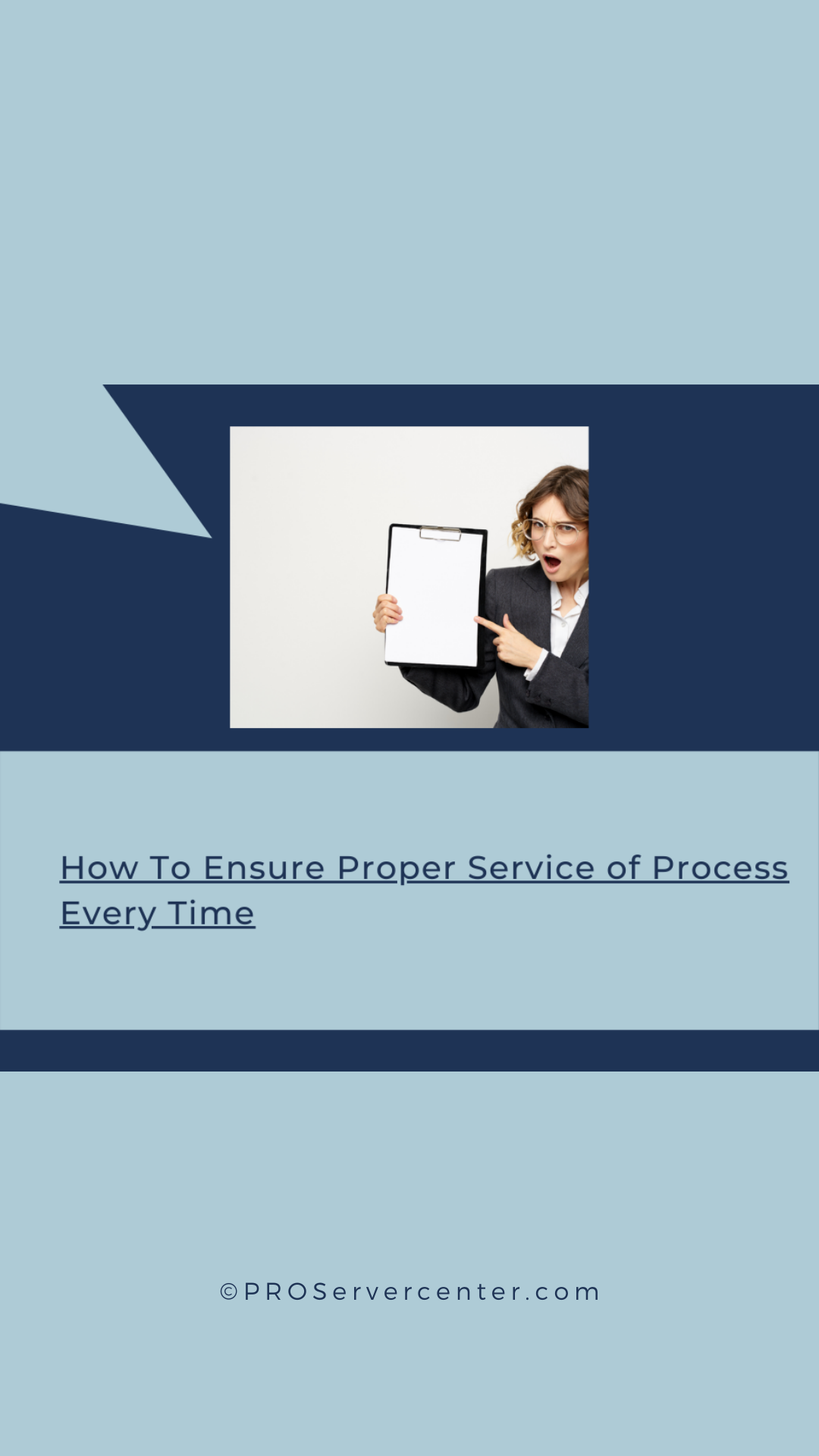 ensure proper process service every time