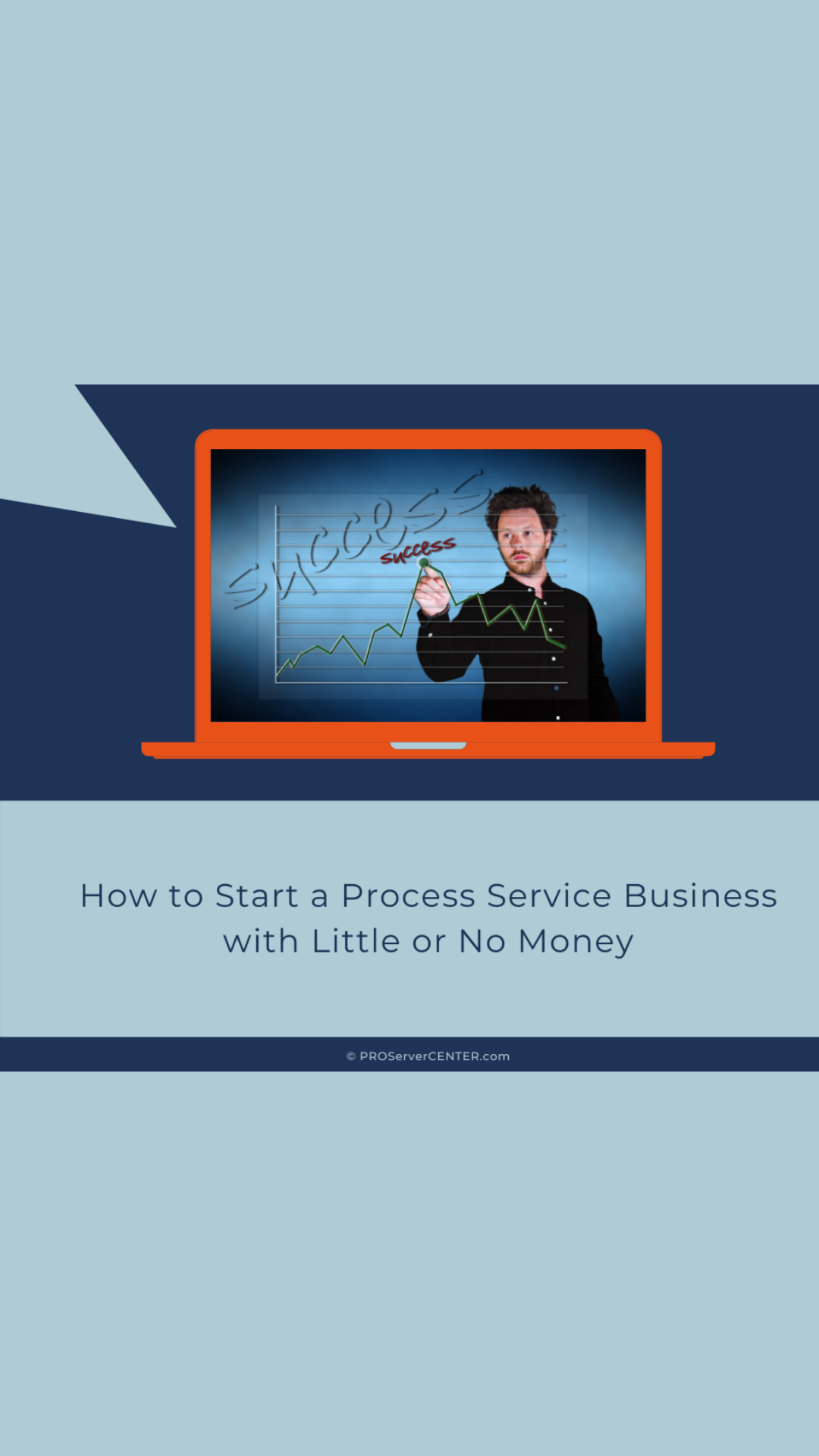 how to start a process service business with little or no money